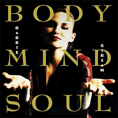 デビー・ギブソン 1993年４thアルバム『Body Mind Soul』CD２枚