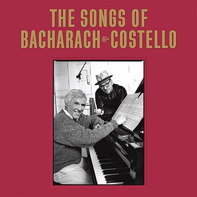 エルヴィス・コステロ＆バート・バカラック 30年のコラボの歴史を祝した『The Songs of Bacharach u0026  Costello』―『Painted from Memory』最新リマスター音源、新録曲を含む『Taken From Life』の２枚組|ロック