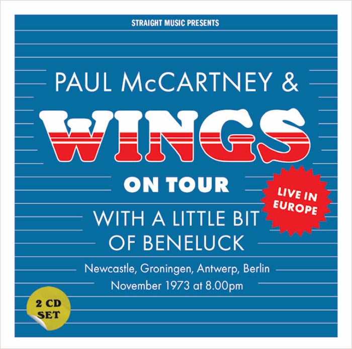 ポール・マッカートニー＆ウィングス 1972年〈Over Europe Tour 