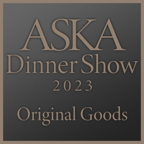 ASKA『ASKA Dinner Show 2023』『Wonderful World 2023』ツアーグッズ ...