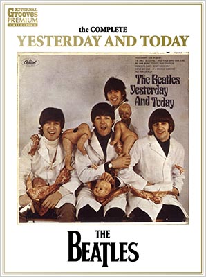 ビートルズ 屈指のレア盤 ”ブッチャーカバー” の『Yesterday And Today』完全盤 -  ステレオ＆モノ音源や関連曲の別ヴァージョンなどを徹底網羅|ロック