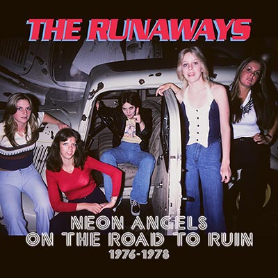 ランナウェイズ 名盤５タイトルをパッケージした CD５枚組ボックスセット『Neon Angels On the Road To Ruin  1976-1978』|ロック