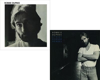 ロビー・デュプリー AOR名盤『Robbie Dupree』『Street Corner Heroes