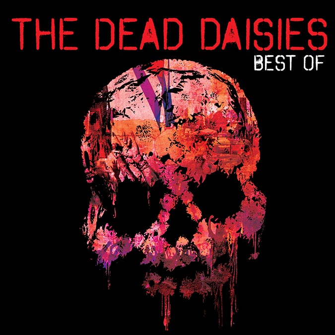 デッド・デイジーズ ２枚組ベストアルバム - 未発表曲や国内盤ボーナス