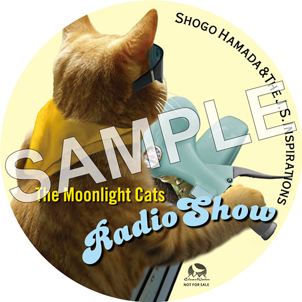 The Moonlight Cats Radio Show Vol.3 : Shogo Hamada & The J.S. The Moonlight Cats Radio Show Vol.3 : Shogo Hamada & The J.S.