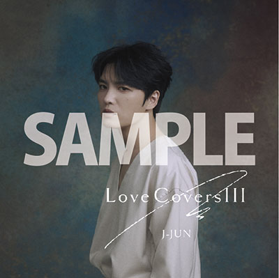 ジェジュン J-JUN Love Covers Ⅲ 初回限定盤 3枚セット　②