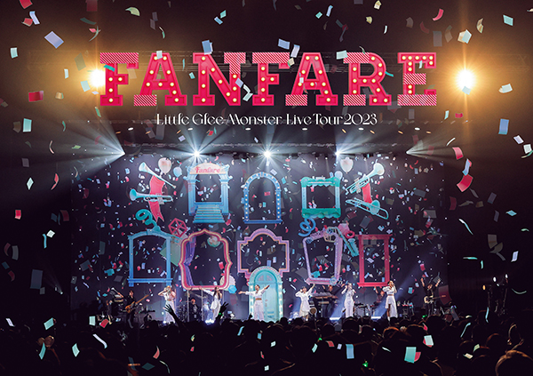 Little Glee Monster Live Tour 2023 “Fanfare” (初回生産限定盤) (DVD)2枚組 リトル グリー モンスター リトグリ コンサート ライブMV集