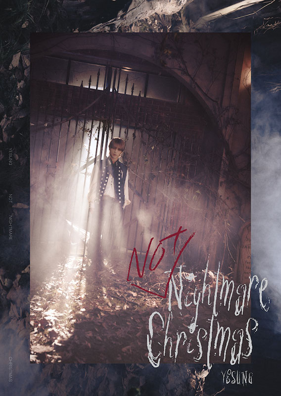 YESUNG 日本オリジナルシングル『Not Nightmare Christmas』12月20日 