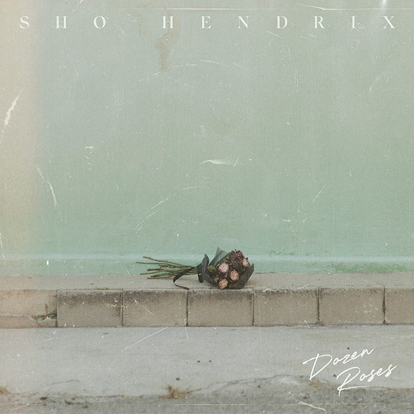 SHO HENDRIX アルバム『DOZEN ROSES』2024年3月13日発売《先着特典 