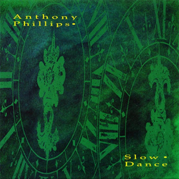 アンソニー・フィリップス 1990年ソロアルバム『Slow Dance』CD２枚組デラックスエディション|ロック