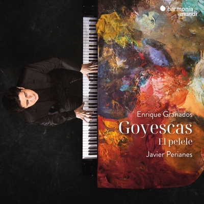 ハヴィエル・ペリアネス／グラナドス：組曲『ゴイェスカス』、他|クラシック