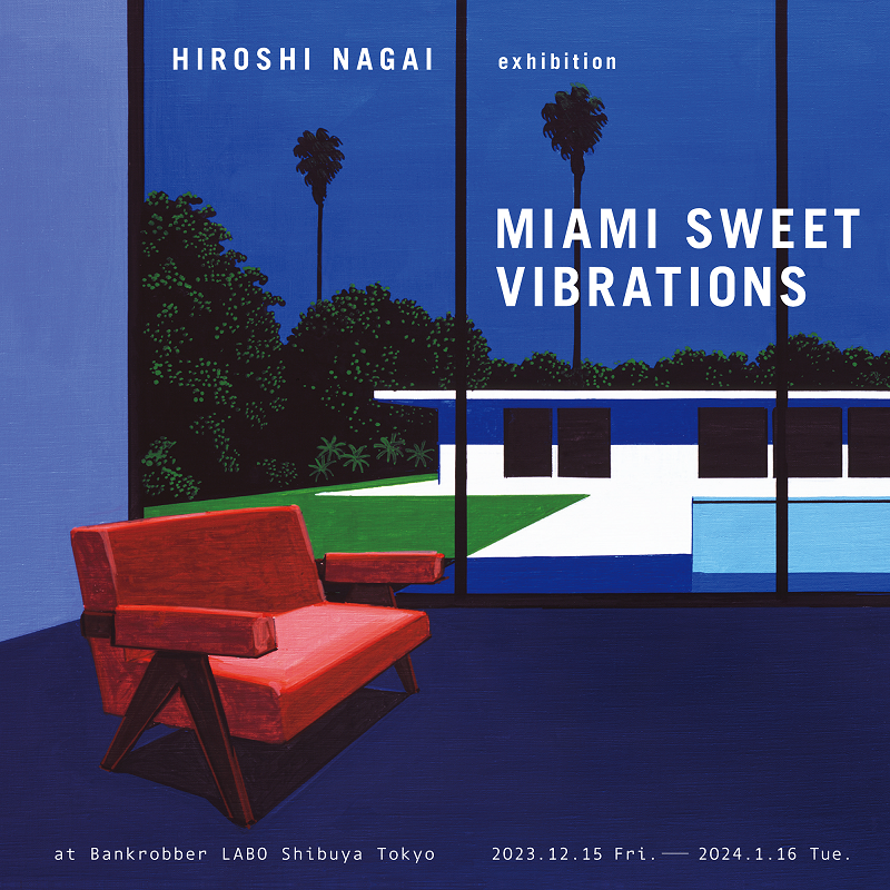 HIROSHI NAGAI exhibition『MIAMI SWEET VIBRATIONS』|中古