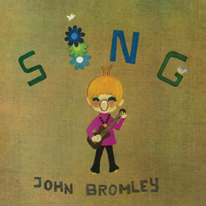 ジョン・ブロムリー (John Bromley) 1969年 名盤『SING』日本流通盤CD