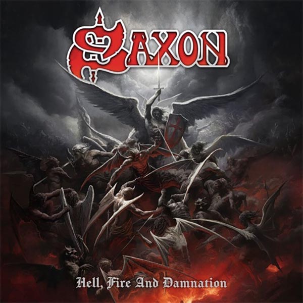 サクソン (Saxon) 最新アルバム『Hell Fire And Damnation ～天誅の 