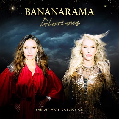 バナナラマ 新曲含む 最新２枚組ベストアルバム『Glorious - The Ultimate Collection』|ロック