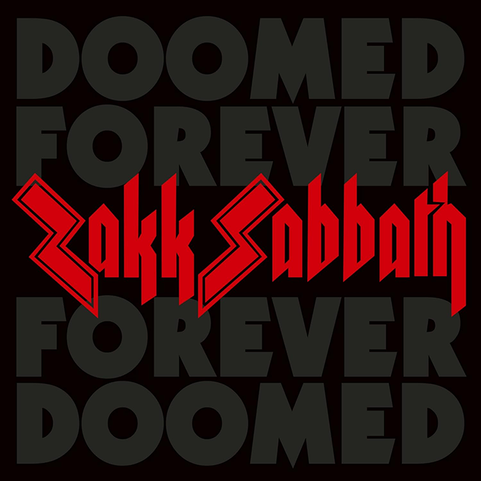 ザック・ワイルド率いるブラック・サバスのトリビュートバンド、ザック・サバス (Zakk Sabbath) 最新作『Doomed Forever  Forever Doomed』|ロック