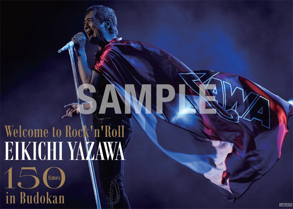 《送料無料》即決【限定特典アクリルキーホルダー付き】 矢沢永吉 〜Welcome to Rock'n'Roll〜 EIKICHI YAZAWA 150times in Budokan】新品