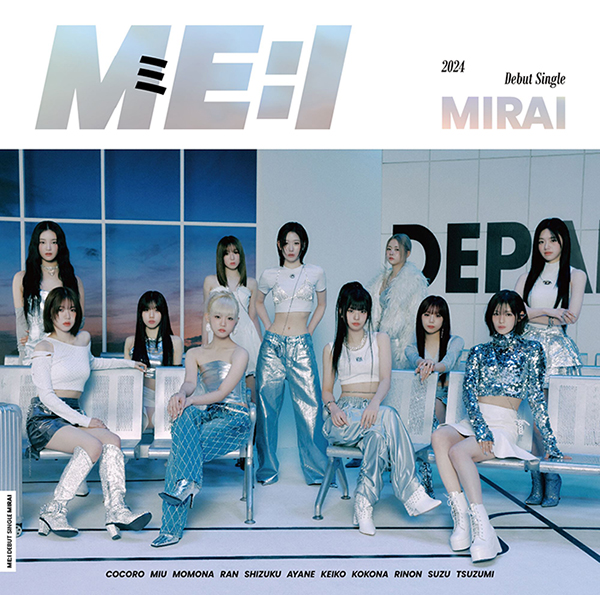ME:I（ミーアイ）DEBUT SINGLE『MIRAI』4月17日発売《@Loppi・HMV限定 ...