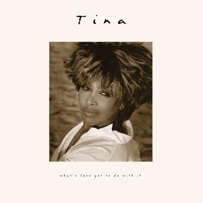 ティナ・ターナー 自伝映画「TINA」サウンドトラック『What's Love Got to Do with It』30周年記念デラックスエディション| ロック