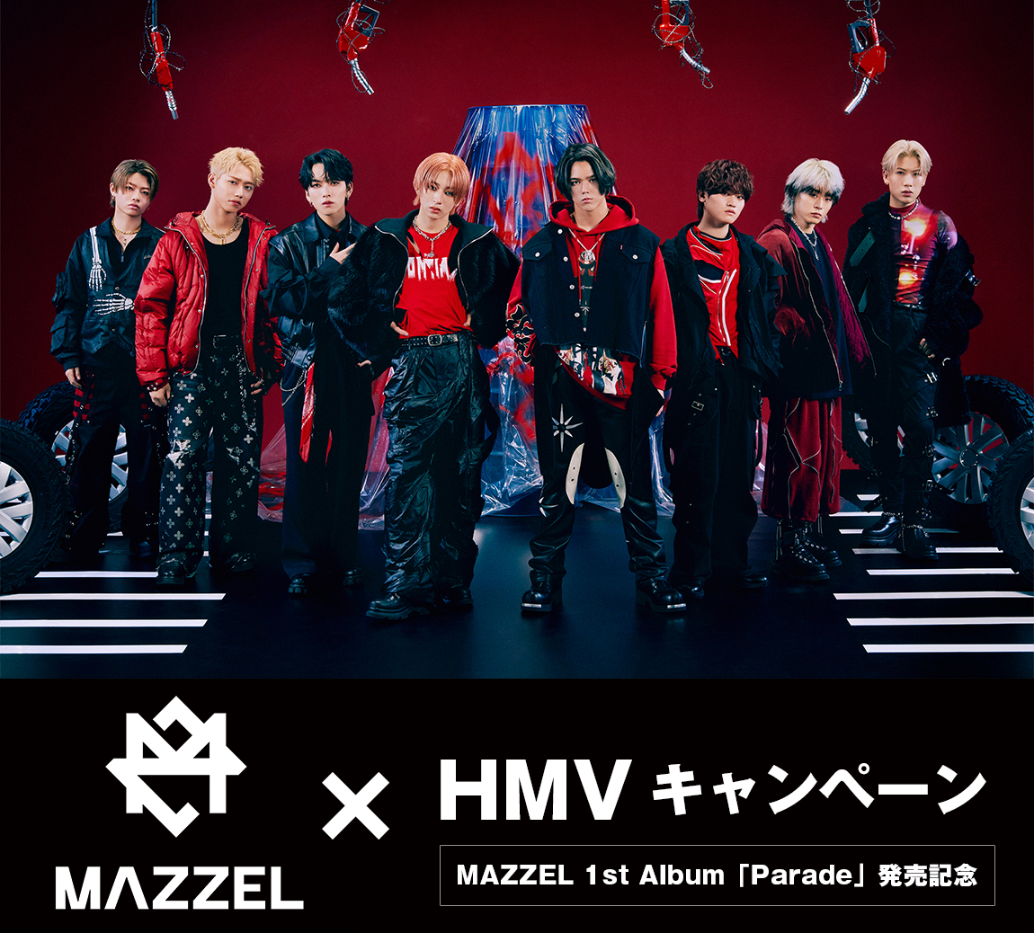 MAZZEL 1st Album「Parade」発売記念 MAZZEL×HMVキャンペーン開催決定！|