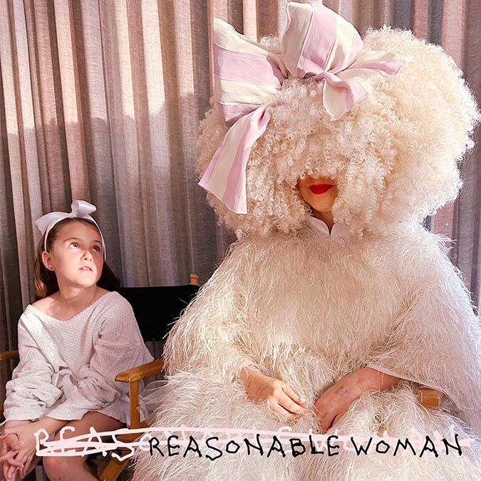 シーア (SIA) 最新アルバム『Reasonable Woman』2024年５月８日 (水