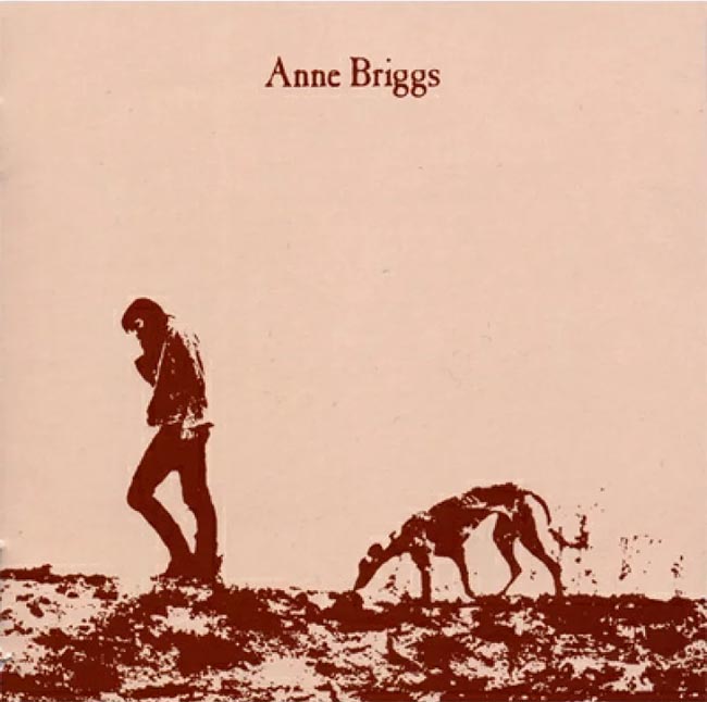 アン・ブリッグス『Anne Briggs & The Lost Tape』- 1971年デビューアルバムに未発表録音４曲を追加|ロック