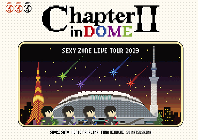 Sexy Zone ライブ DVD＆ブルーレイ『SEXY ZONE LIVE TOUR 2023 