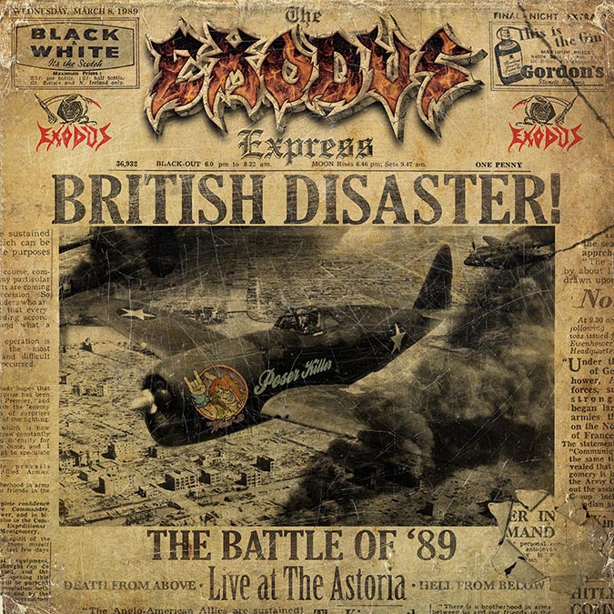 エクソダス (Exodus) 未発表ライヴ『British Disaster: The Battle Of '89 (Live At The  Astoria)』2024年5月31日 (金) 発売|ロック