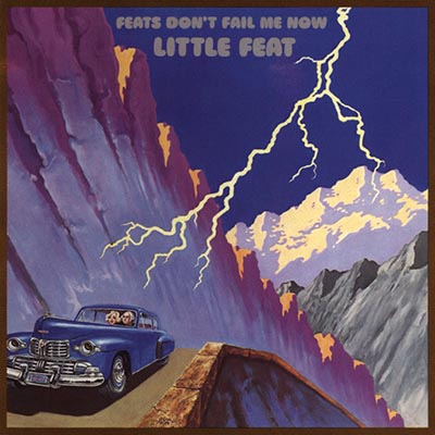 リトル・フィート 1974年名盤『Feats Don't Fail Me Now』50周年記念デラックスエディション 2024年6月14日 (金)  発売|ロック