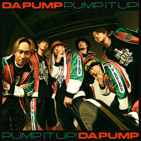 DA PUMP 新曲 シングル『Pump It Up! feat.TAKUMA THE  GREAT』7月24日発売《HMV限定特典：生写真》|ジャパニーズポップス