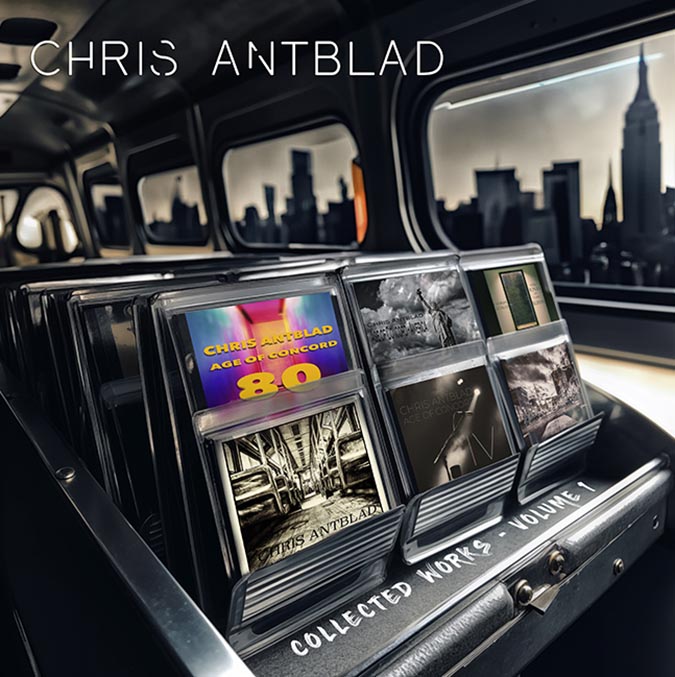 メロハー～AORファン注目 クリス・アントブラッド 初CD化スタジオアルバム ６枚組ボックス『Collected Works