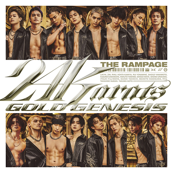 THE RAMPAGE from EXILE TRIBE 新曲 シングル『24karats GOLD GENESIS』7月24日発売《先着特典：トレーディングカード  Ver.B》|ジャパニーズポップス
