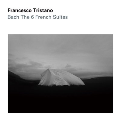 フランチェスコ・トリスターノ／バッハ：フランス組曲|クラシック