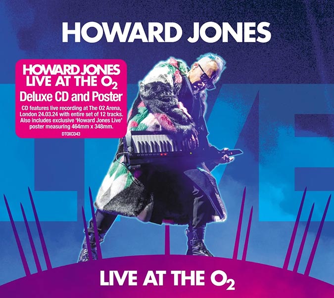 ハワードジョーンズ 最新ライヴアルバム『Live At The O2』2024年8月発売|ロック