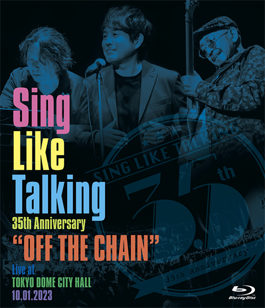 SING LIKE TALKING ライブ ブルーレイ＆DVD『Sing Like Talking 35th Anniversary 