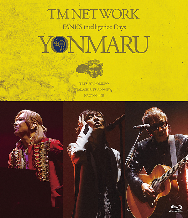 TM NETWORK 最新ライブ ブルーレイ『TM NETWORK 40th FANKS intelligence Days  ～YONMARU～』9月25日発売《HMV限定特典：スタッフパス・レプリカステッカー（YONMARU ver.）》|ジャパニーズポップス