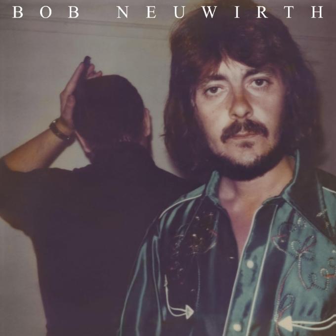 ボブ・ニューワース 1974年 名盤『Bob Neuwirth』最新リマスター盤 2024年9月発売|ロック