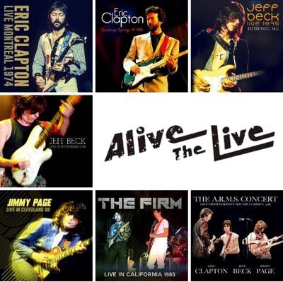 エリック・クラプトン、ジェフ・ベック、ジミー・ペイジ、ザ・ファームなど ７タイトル | Alive The Liveレーベル 2024年11月8日  (金) 発売|ロック