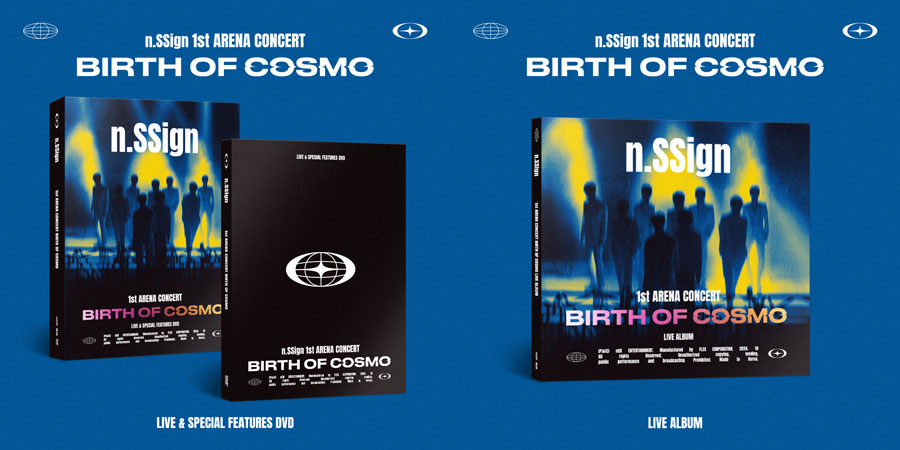 n.SSign 1st ARENA CONCERT “BIRTH OF COSMO” 『LIVE & SPECIAL FEATURES  DVD』『LIVE ALBUM』リリース決定＆@Loppi・HMV限定特典・限定イベント開催決定！|K-POP・アジア