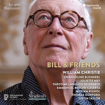 【発売】『Bill & Friends』～ウィリアム・クリスティと仲間たち|クラシック