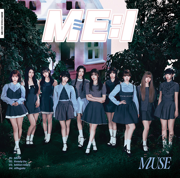 ME:I 3RD SINGLE『MUSE』4月16日発売《@Loppi・HMV限定 2形態