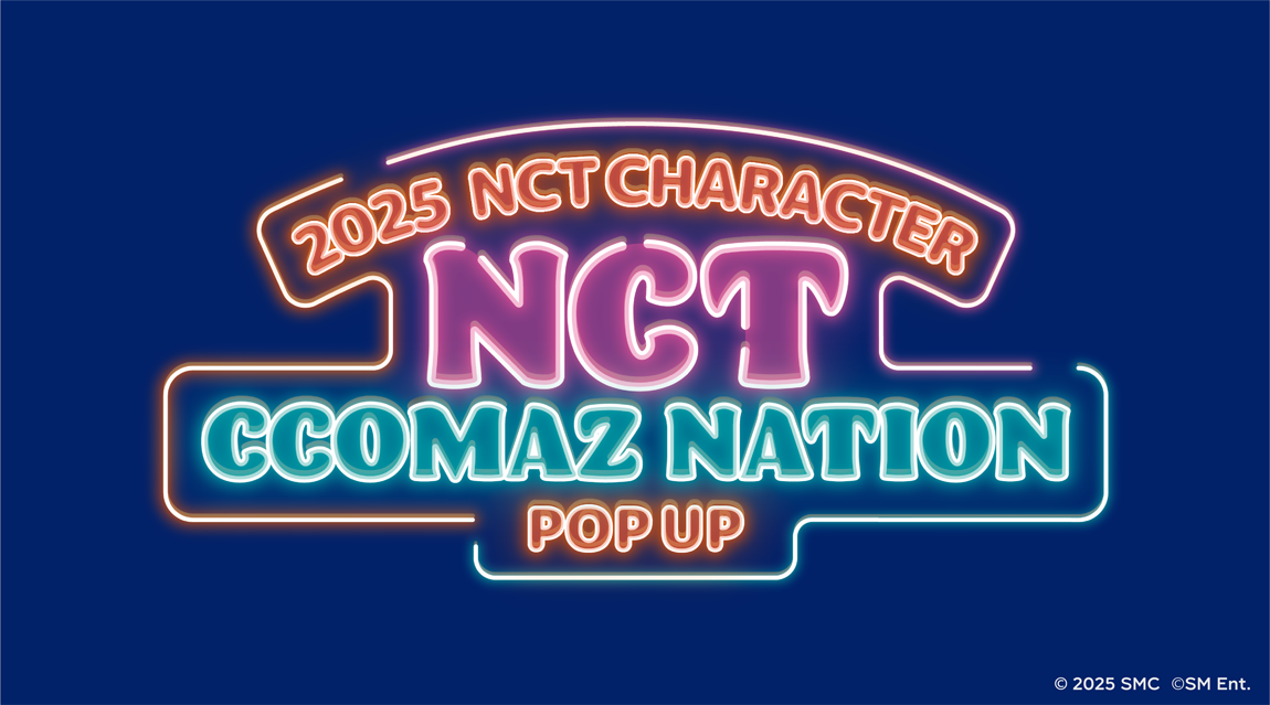 2025 NCT CHARACTER POP UP 'NCT CCOMAZ NATION'|