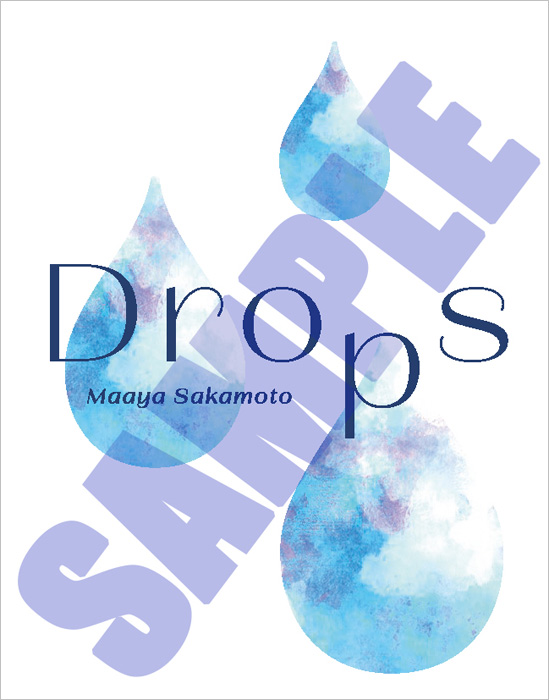 坂本真綾 36thシングル CD 「Drops」 2025年5月21日 発売中