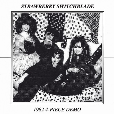 ストロベリー・スウィッチブレイドの7インチ「1982 4 Piece Demo