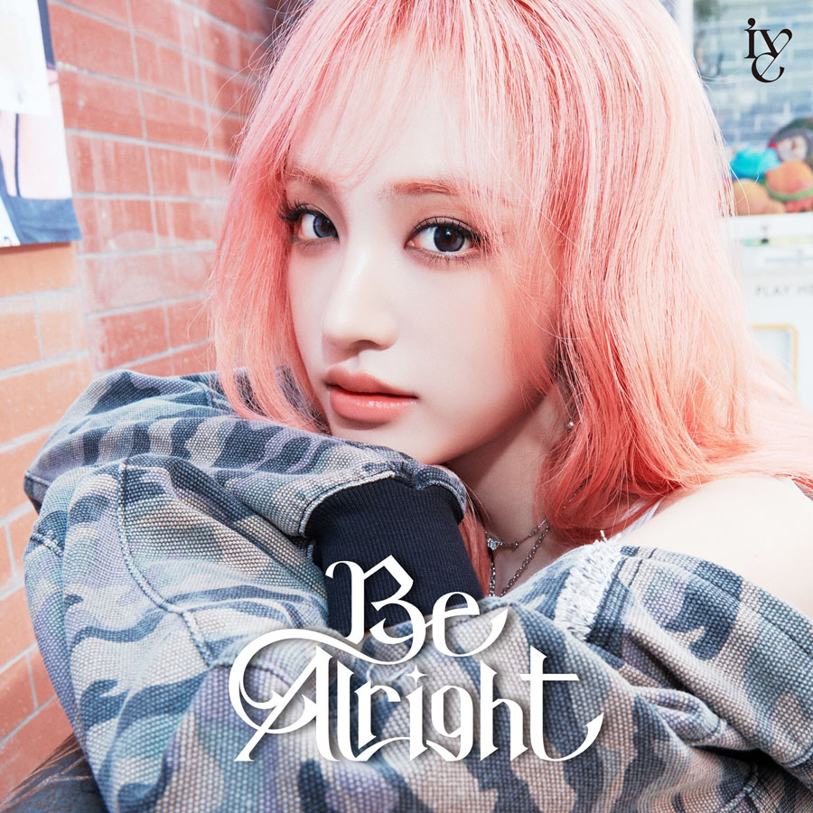 IVE be alright アルバム　専用 Be Alright ［CD+ソロ仕様ブックレット］＜メンバーソロ