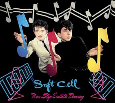 ソフト・セル『Non Stop Ecstatic Dancing』2CDエディション 2025年6月