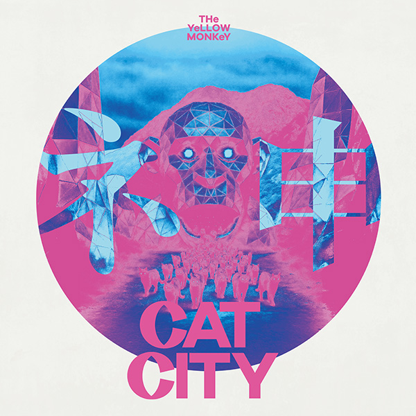 THE YELLOW MONKEY 26枚目ニューシングル『CAT CITY』2025年7月9
