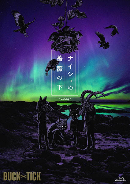 BUCK-TICK 最新ライブBlu-ray & DVD『ナイショの薔薇の下 2024