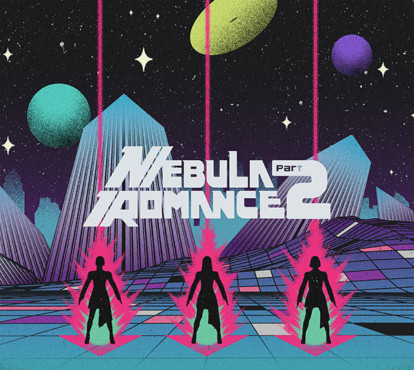 Perfume ニューアルバム『ネビュラロマンス 後篇』2025年9月17日