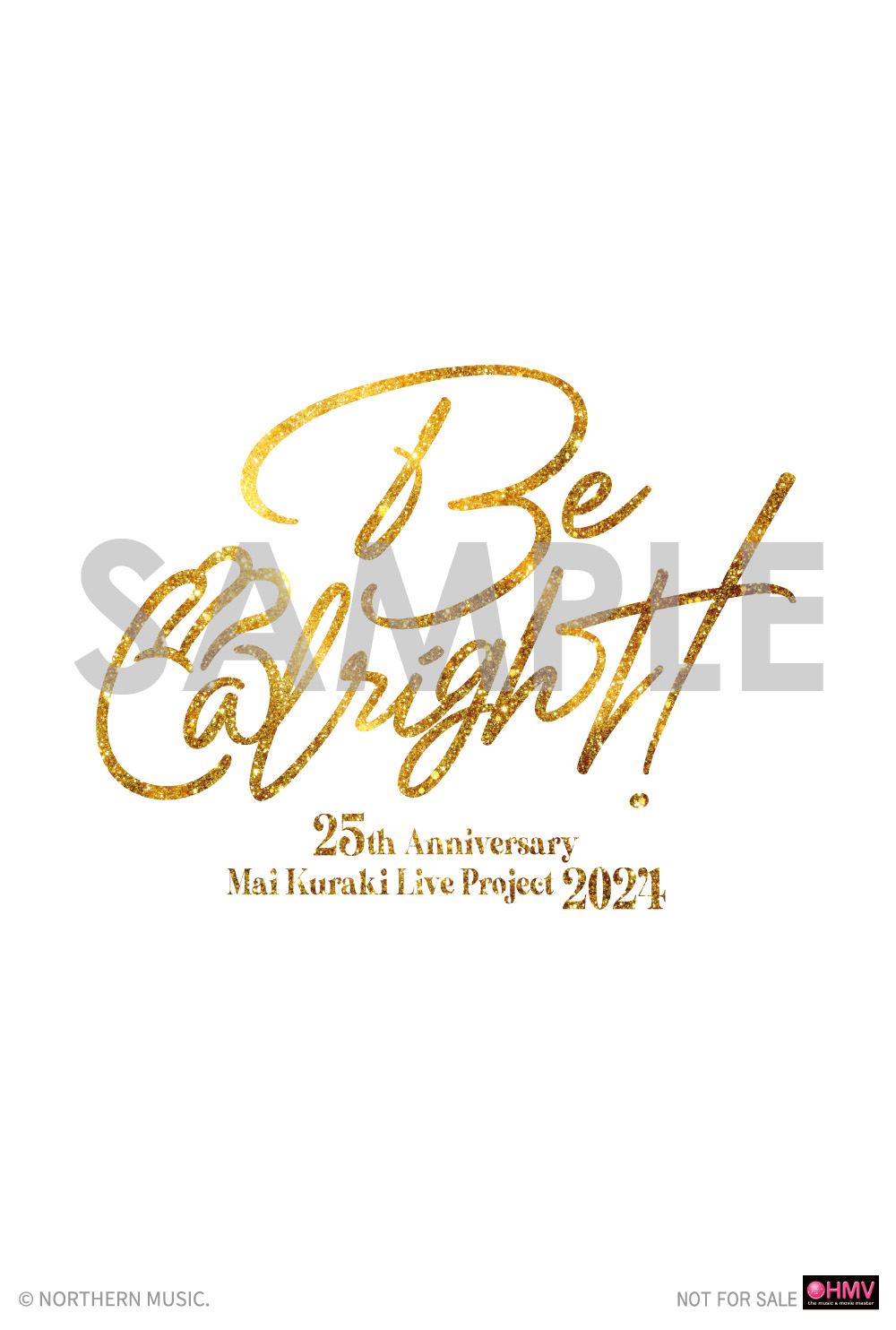 25th Anniversary Mai Kuraki Live Project 2024 ”Be alright ! ” (Blu